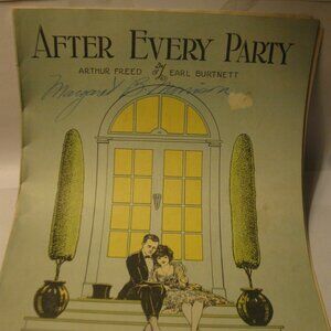 Antique Sheet Music: 1922 After Every Party - Arthur Freed . Earl Burtnett